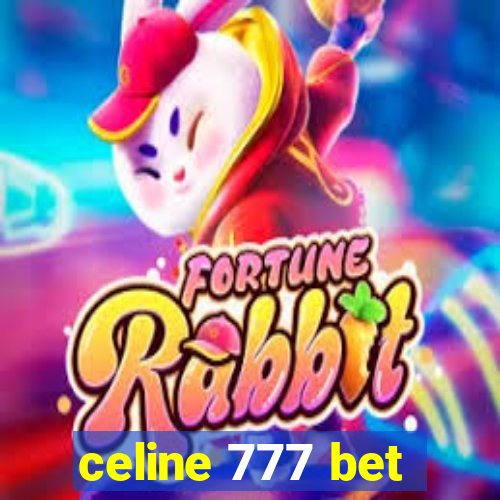 celine 777 bet